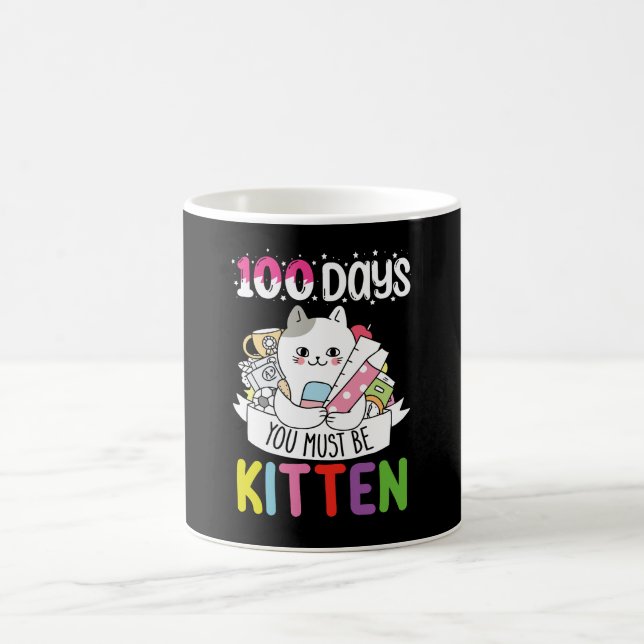 100 Days You Must Be Kitten Cat Of School Coffee Mug (Center)
