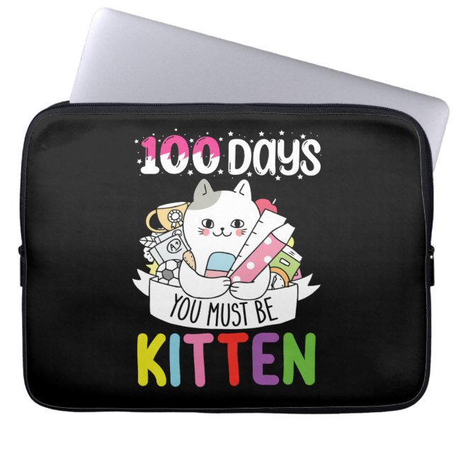 100 Days You Must Be Kitten Cat Of School Laptop Sleeve (Front)