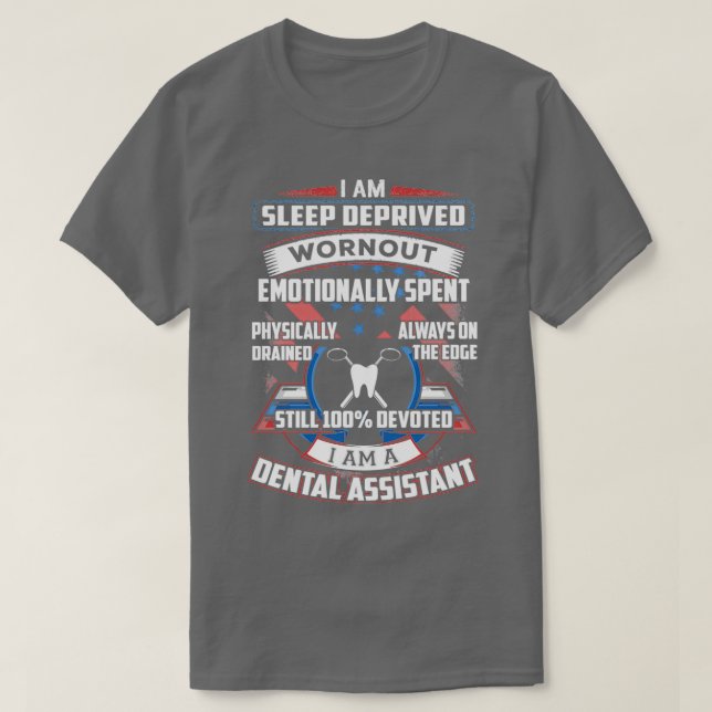 100 Devoted Dental Assistant T-Shirt (Design Front)