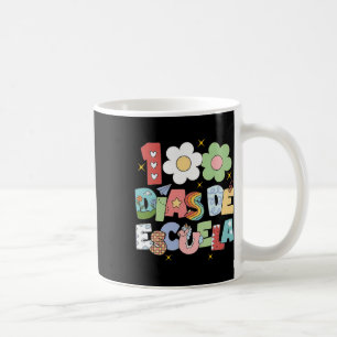 100 Dias De Escuela Bilingual Spanish Teacher Coffee Mug