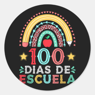 100 Dias De Escuela Rainbow Spanish Teacher  Classic Round Sticker