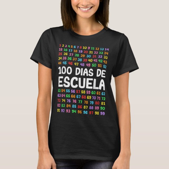 100 Dias De Escuela Spanish Teacher  T-Shirt (Front)
