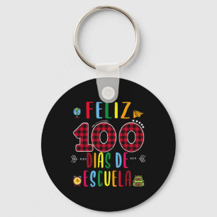 100 Dias De La Escuela Tee 100 Days Of School Span Key Ring
