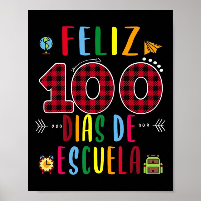 100 Dias De La Escuela Tee 100 Days Of School Span Poster (Front)