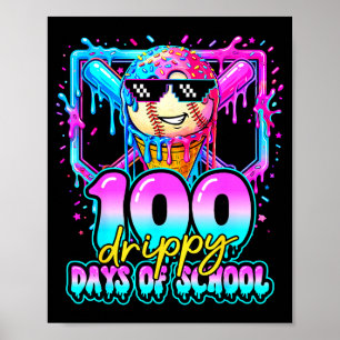 100 Drippy Days Of School Baseball Ice Cream 100th Poster