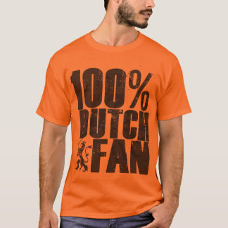 100% Dutch Oranje Fan T-Shirt
