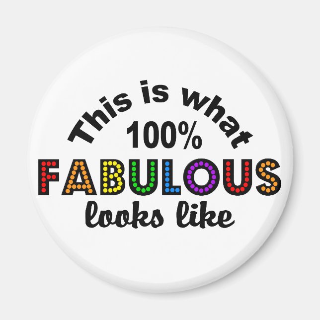 100% FABULOUS magnet (Front)
