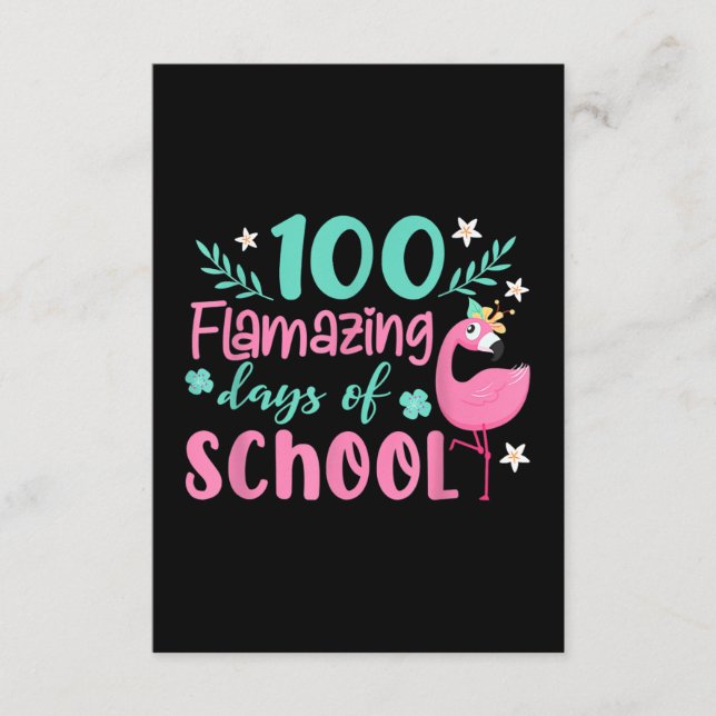 100 Flamazing Days Of School | Funny Flamingo Enclosure Card (Front)