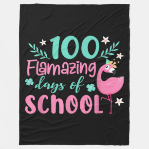 100 Flamazing Days Of School Funny Flamingo Fleece Blanket