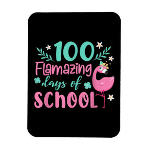 100 Flamazing Days Of School Funny Flamingo Magnet