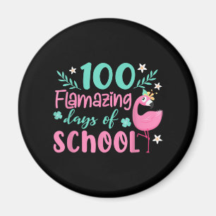 100 Flamazing Days Of School   Funny Flamingo Magnet