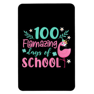 100 Flamazing Days Of School Funny Flamingo Magnet