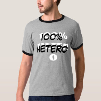 100% HETERO T-Shirt