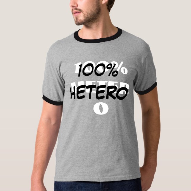 100% HETERO T-Shirt (Front)