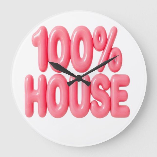 100% HOUSE PINK FONTS LARGE CLOCK (Front)