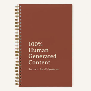 100% Human Generated Content Custom Personalised Notebook
