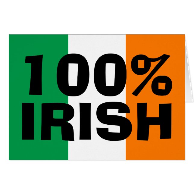 100% Irish (Front Horizontal)