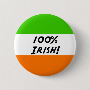 100% Irish 6 Cm Round Badge