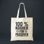 100% Kosher for Passover Funny Passover Pesach Tote Bag<br><div class="desc">chanukah, menorah, hanukkah, dreidel, jewish, Chrismukkah, holiday, horah, christmas, sufganiyot</div>