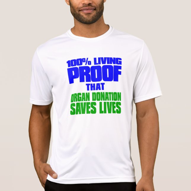 100% Living Proof T-Shirt (Front)