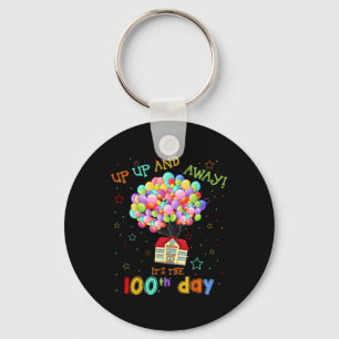 100 Lloons Up Up And Away It's The 100th Day Of Sc Key Ring