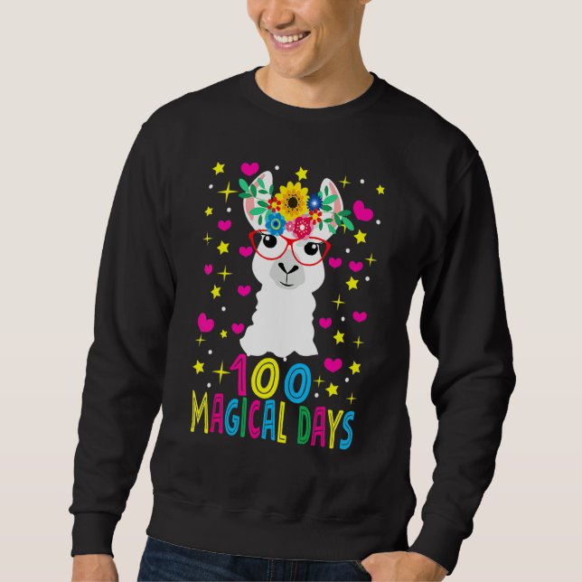 100 Magical Days  Llama Girl Happy 100th Day Of Sc Sweatshirt (Front)