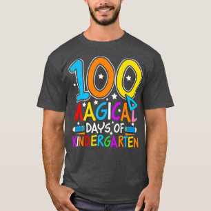 100 magical days of kindergarten T-Shirt
