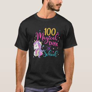 100 Magical Days Of School Unicorn 100Th Days Of S T-Shirt