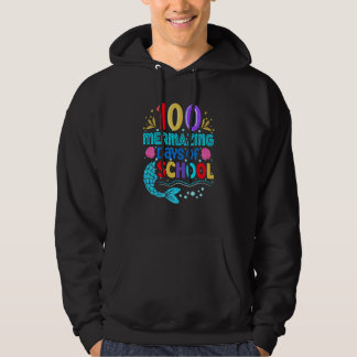 100 Mermazing Days Of School 100th Day Girls Teach Hoodie