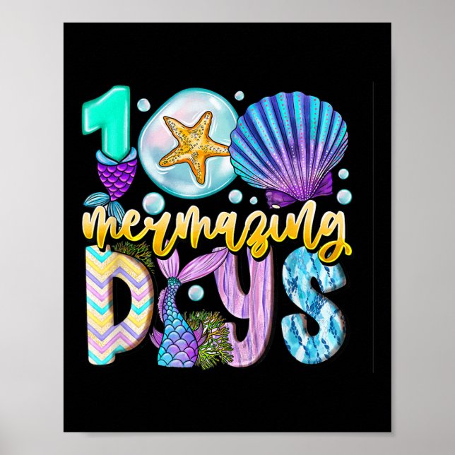 100 Mermazing Days Of School 100th Day Mermaid Kid Poster (Front)