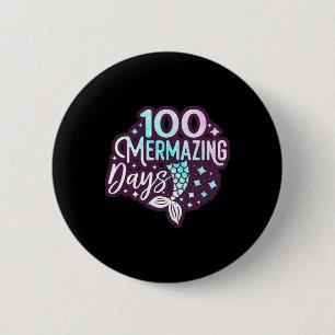 100 Mermazing Days Of School 100th Day Of School M 6 Cm Round Badge