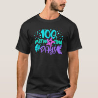 100 Mermazing Days Of School Mermaid Tails Girl Te
