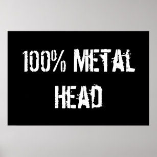 100% Metal Head Poster