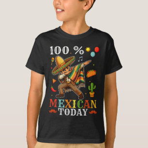 100% Mexican Today Kids Cinco De Mayo Dab Mexican T-Shirt