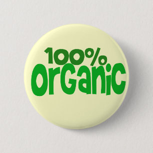 100% organic 6 cm round badge