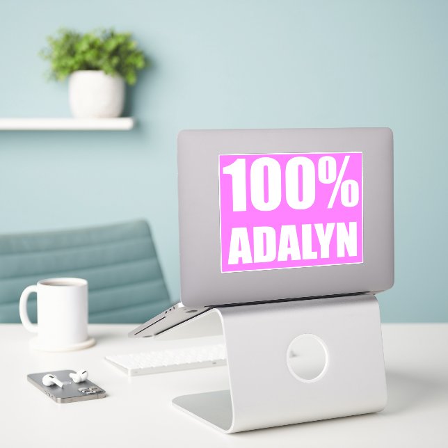 100 percent Adalyn name (Laptop On Desk)