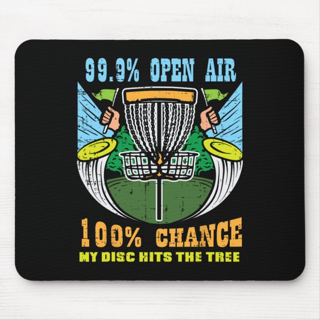 100 Percent Chance Disc Hits Tree Frisbee Golf Men Mouse Pad (Front)