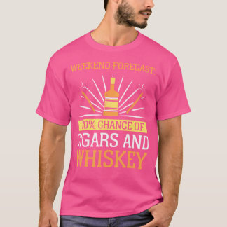 100 Percent Chance Of Cigars And Whiskey Lover Whi T-Shirt