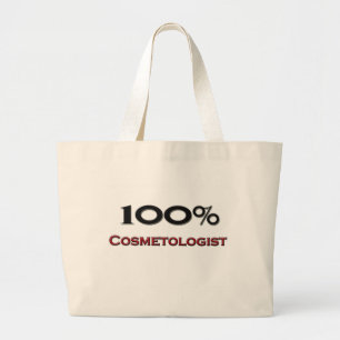 100 Percent Cosmetologist Large Tote Bag
