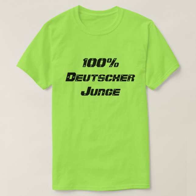 100 percent  Deutscher Junge 100percen German boy T-Shirt (Design Front)
