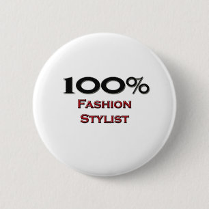100 Percent Fashion Stylist 6 Cm Round Badge