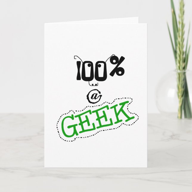 100 Percent Geek Card (Front)