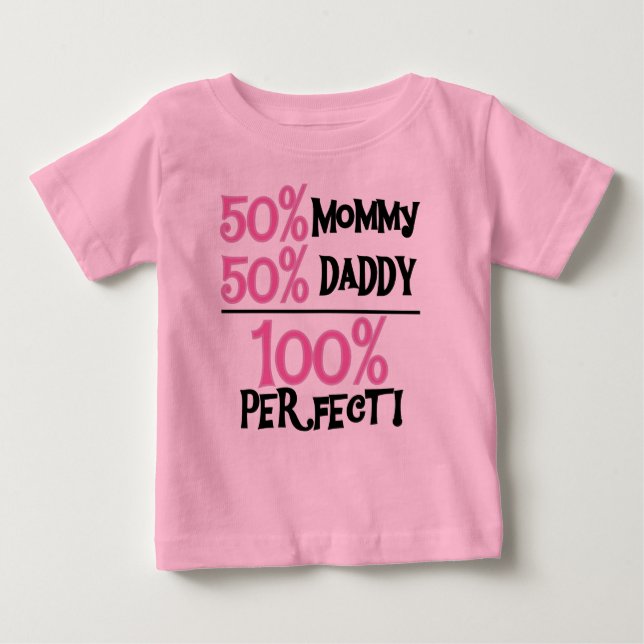 100 Percent Perfect Pink Baby T-Shirt (Front)