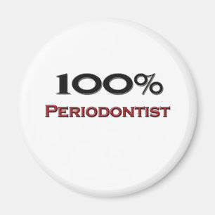 100 Percent Periodontist Magnet
