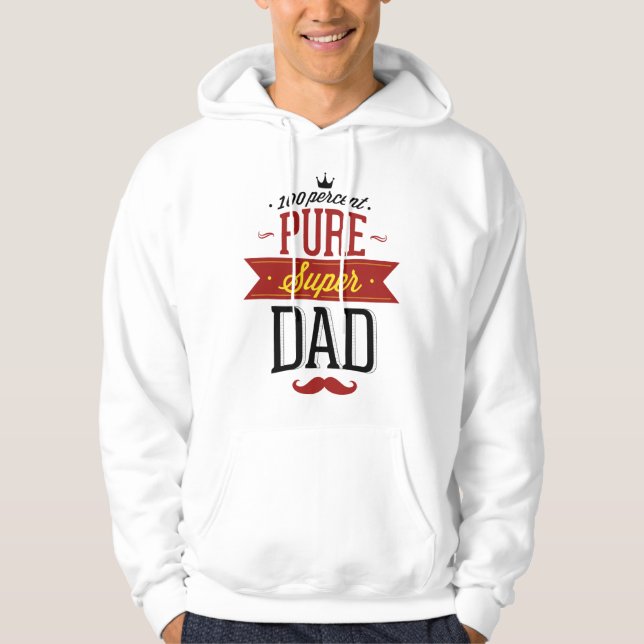 100 Percent Pure Super Dad Hoodie (Front)