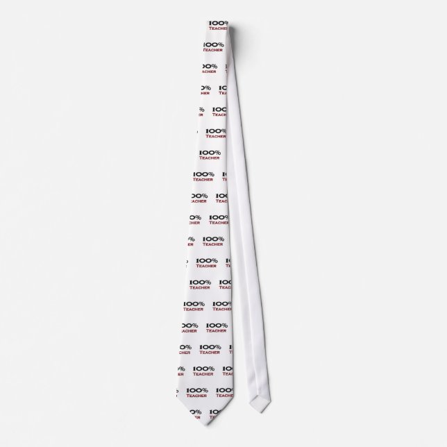 100 Percent Teacher Tie (Front)