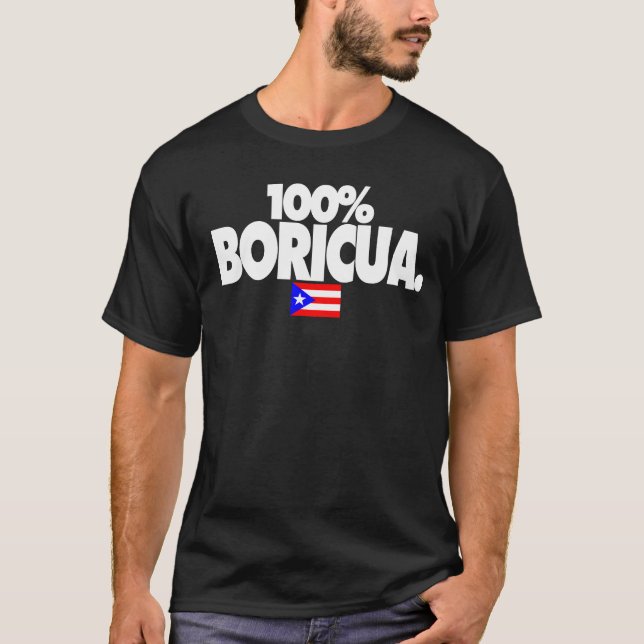 100% Puerto Rican T-Shirt (Front)