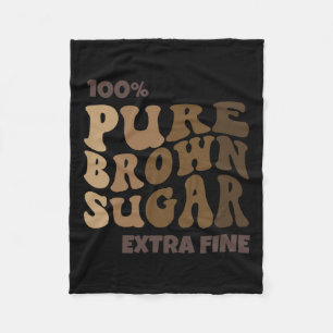 100% Pure Brown Sugar Melanin Proud Black History Fleece Blanket