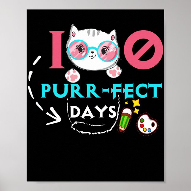 100 PurrFect Days Cute Cat Student School Poster (Front)