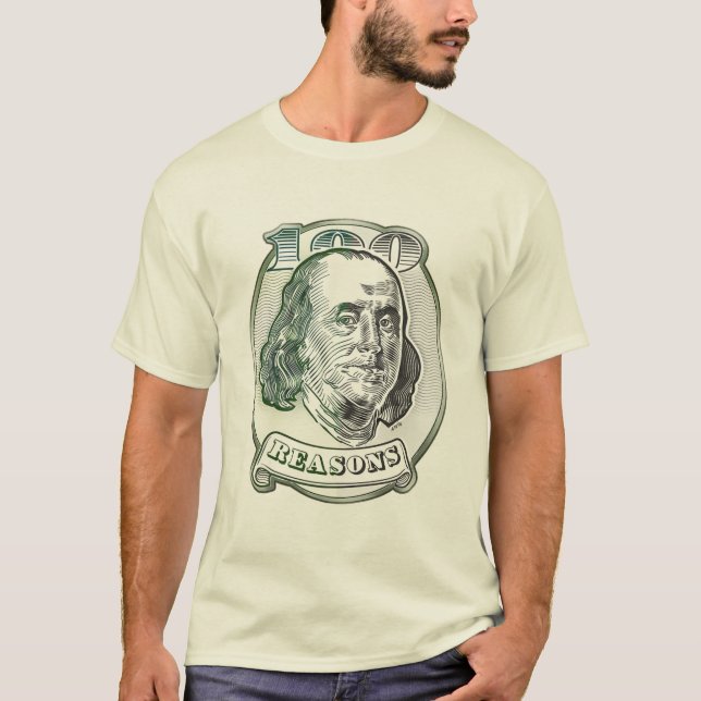 100 Reasons T-Shirt (Front)